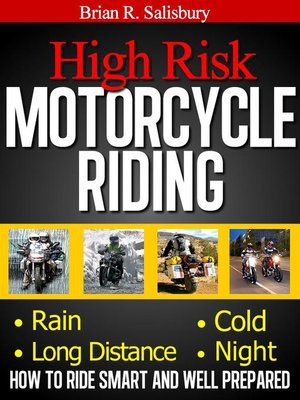 cover image of High Risk Motorcycle Riding — How to Ride Smart and Well Prepared